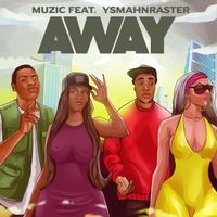 Muzic - Away