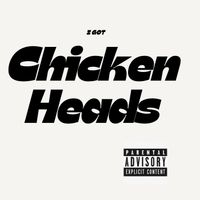 Papers - I Got Chicken Heads (Explicit)