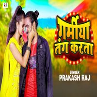 Prakash Raj - Garmiya Tang Karta