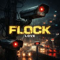 Love - Flock (Explicit)