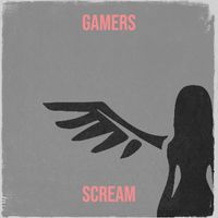 SCREAM - Gamers