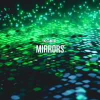 Ikonik - Mirrors