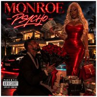 Monroe - PSYCHO (Explicit)