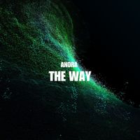 Anora - The Way