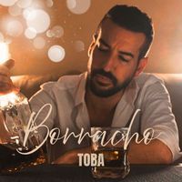 Toba Gutiérrez - BORRACHO