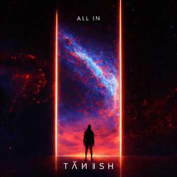 Tanish - All In