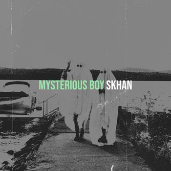 SKhan - Mysterious Boy