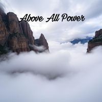 The Union - Above All Power