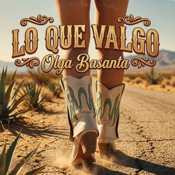 Olga Basanta - Lo que valgo