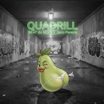 Mona - QUADRILL (Explicit)