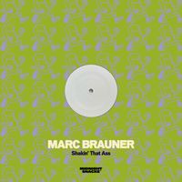 Marc Brauner - Shakin' That Ass (Explicit)