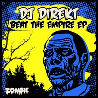 DJ Direkt - Beat The Empire EP