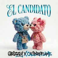 Grizzly - EL CANDIDATO (Explicit)