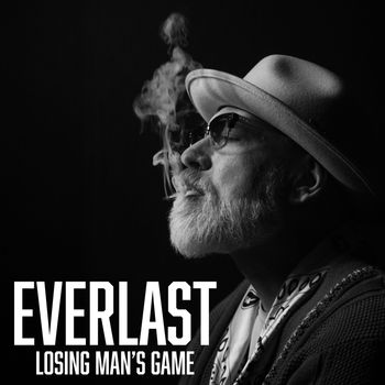 Everlast - Losing Man's Game
