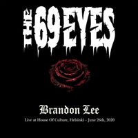 The 69 Eyes - Brandon Lee (Live at House Of Culture, Helsinki - June 26th, 2020)