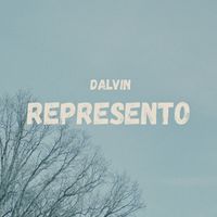 Dalvin - REPRESENTO (Explicit)