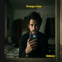 Holloway - Strangers Gaze