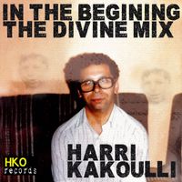 Harri Kakoulli - In the Begining (The Divine Mix)