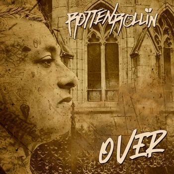 Rotten Rollin - Over