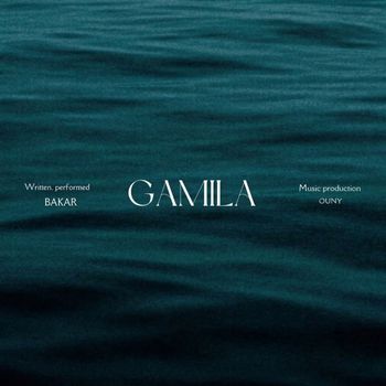 BAKAR - GAMILA
