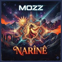 Mozz - Narînê