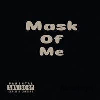 KAYN - Mask Of Me (Mood version [Explicit])