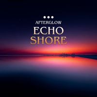 AfterGlow - Echo Shore