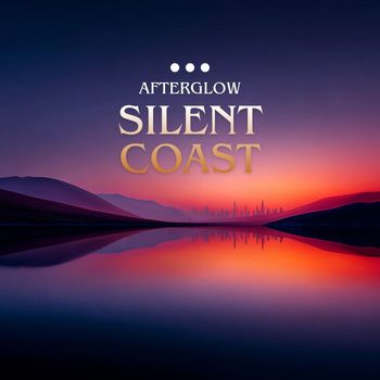 AfterGlow - Silent Coast