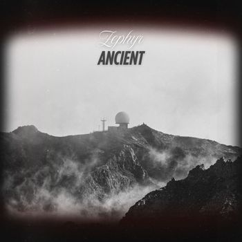 Zephyr - Ancient