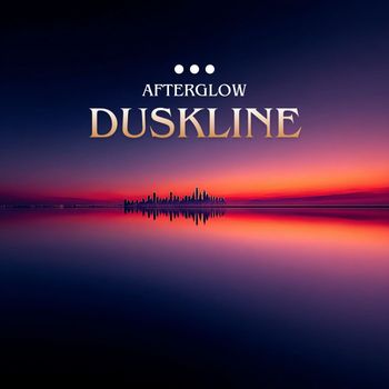 AfterGlow - Duskline
