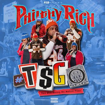 Philthy Rich - T$GO (Motion Files) (Explicit)
