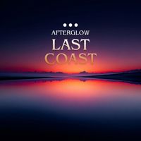 AfterGlow - Last Coast