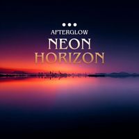 AfterGlow - Neon Horizon