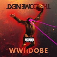 Wwiidobe - This Come Next (Explicit)