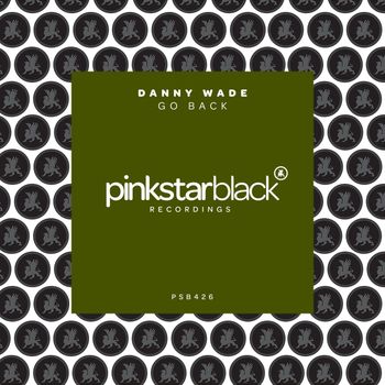Danny Wade - Go Back