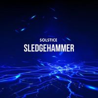Solstice - Sledgehammer