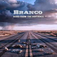 BRANCO - Echo from the Distance