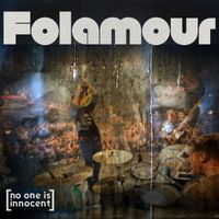 No One Is Innocent - Folamour