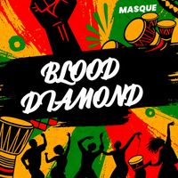 Masque - Blood Diamond