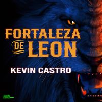 Kevin Castro - Fortaleza de Leon