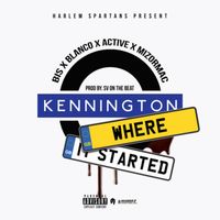 Bis - Kennington Where It Started