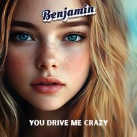 Benjamin - You Drive Me Crazy (CSM Mix)
