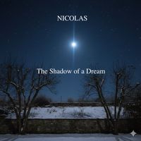 Nicolas - The Shadow of a Dream