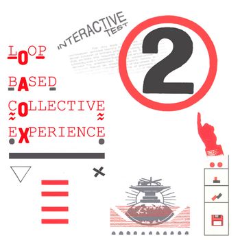Various Artists - Loop Based Collective Experience, Vol. 2