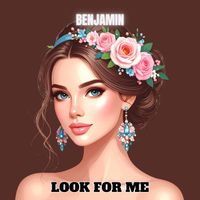 Benjamin - Look for Me