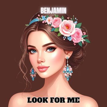 Benjamin - Look for Me