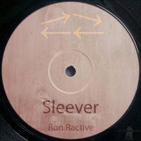 Ron Ractive - Sleever