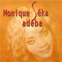 Monique Séka - Adéba