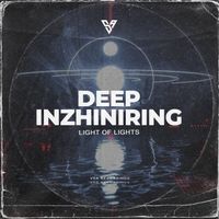 Deep Inzhiniring - Light of Lights