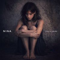 Nina - Cerco un'identità